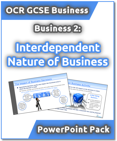 OCR GCSE Business 2: The Interdependent Nature of Business PowerPoint Pack